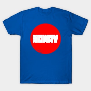 No way T-Shirt